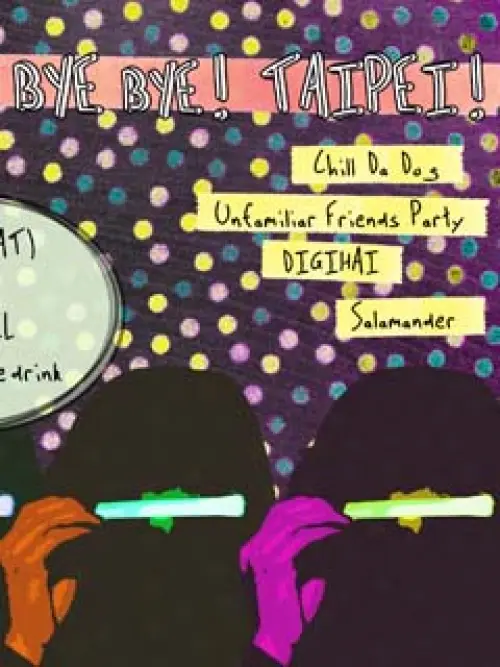 Chill Da Dog + Unfamiliar Friends Party + Digihai + Salamander