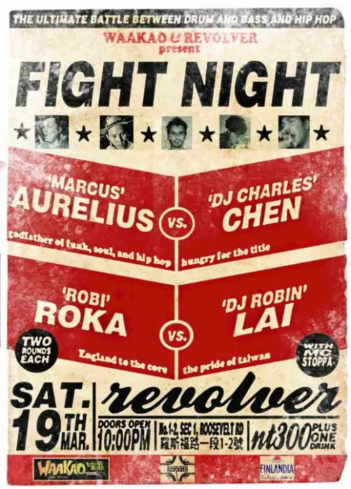[Fight Night] w/ DJs Marcus Aurelius + Charles Chen + Robin Lai + Robi Roka w/ MC Stoppa