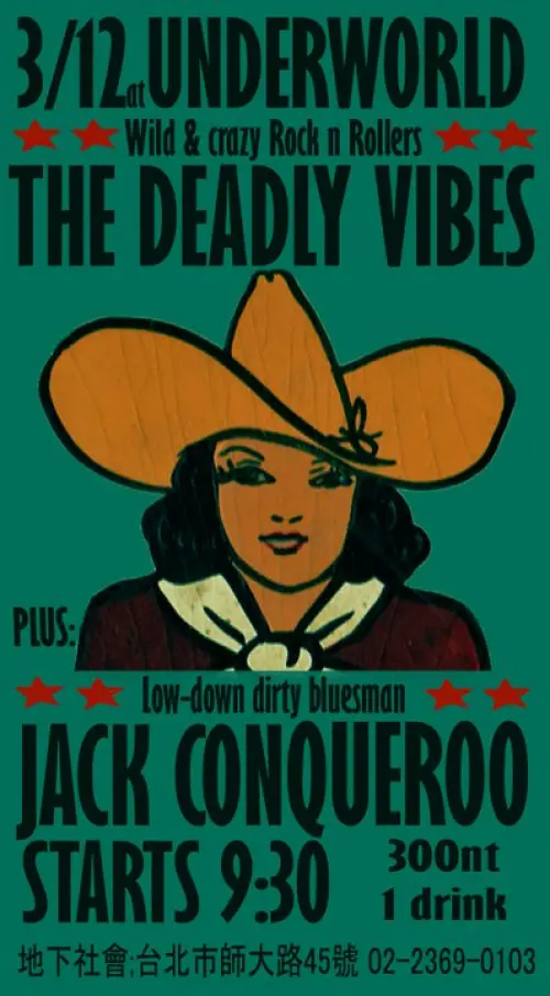 The Deadly Vibes + Jack Conqueroo