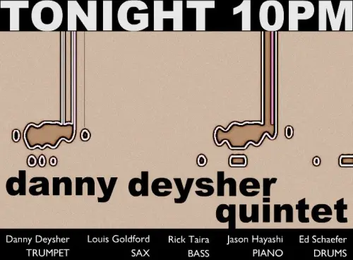 Danny Deysher Quintet