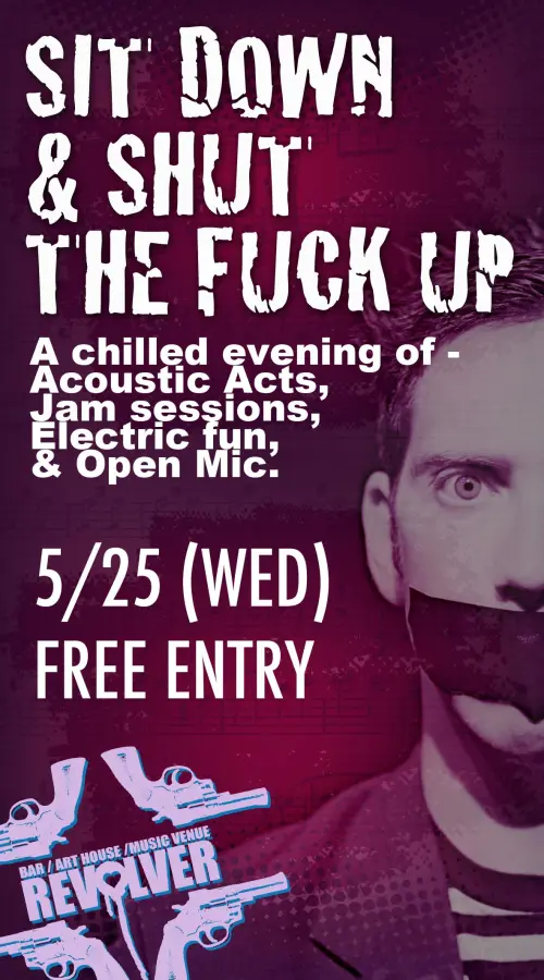 [Sit Down & Shut The Fuck Up] w/ Jez & Friends