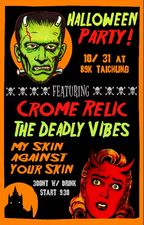 My Skin Against Your Skin + The Deadly Vibes + Crome Relic