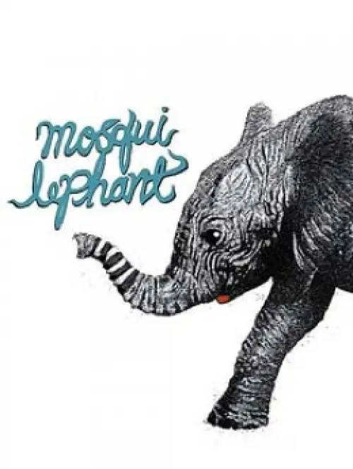 Mosqui Lephant Mosquilephant + White Eyes The White Eyes +  Unfamiliar Friends Party