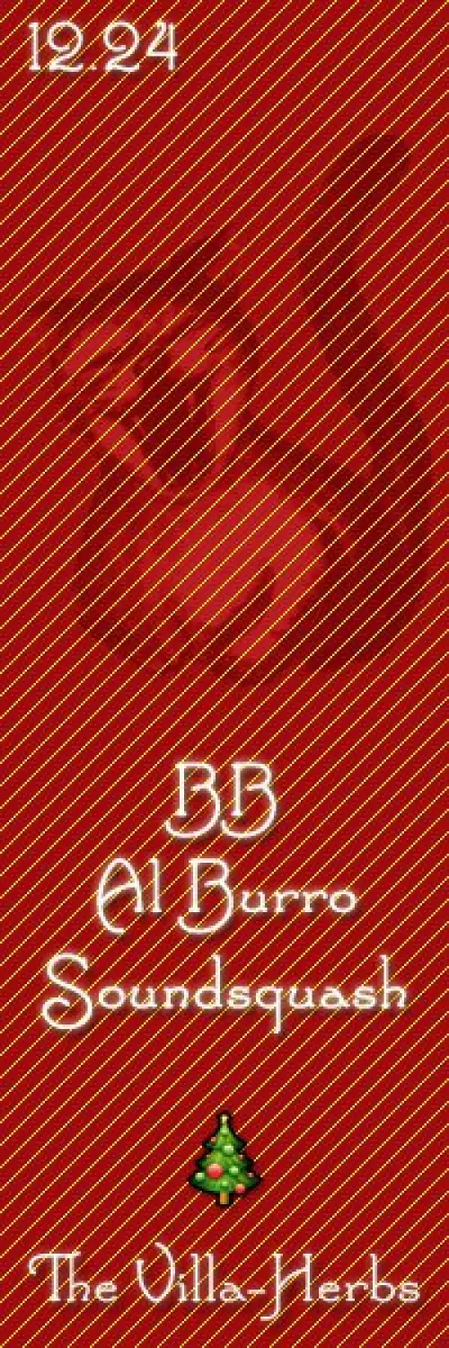 DJs BB (FR) + Al Burro (UK) + Soundsquash (DE)